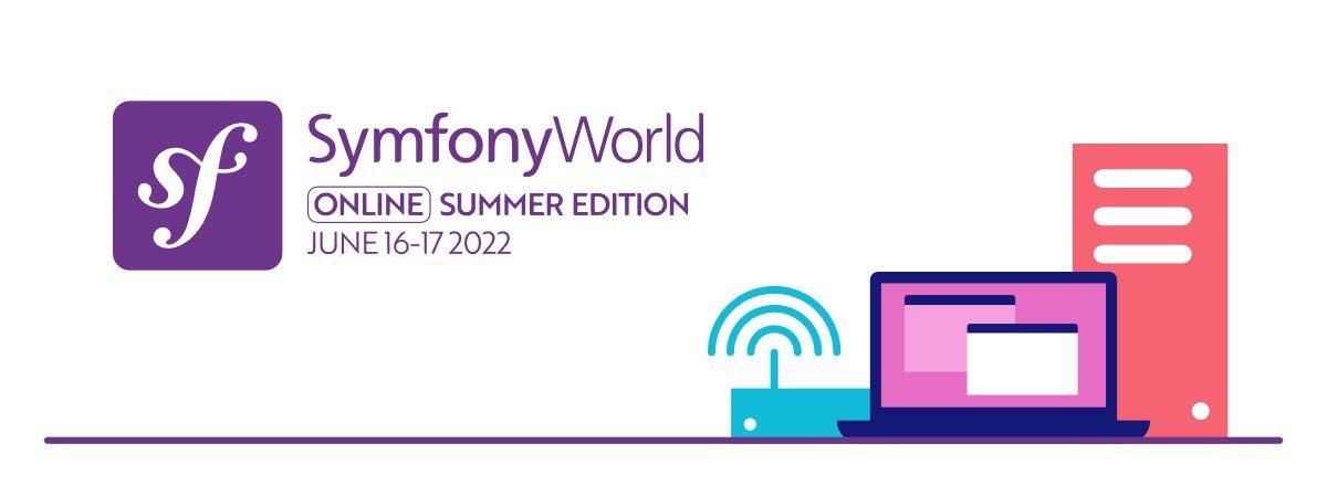 SymfonyWorld Online 2022 Summer Edition